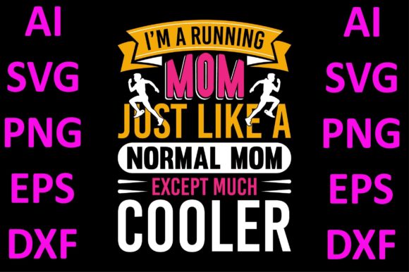 Mom Design: I’m a Running Mom Just Like a Normal Mom