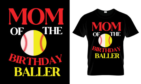 Mom of the Birthday Baller T-Shirt: A Designer’s Real-World Embroidery Review