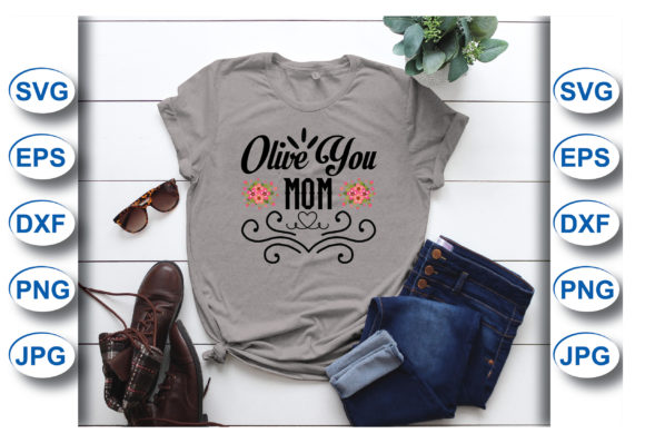 Olive You Mom T-shirt: A Designer’s Honest Take
