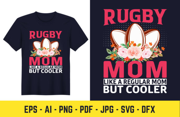Rugby Shirt Rugby Mom Like a Regular Mom